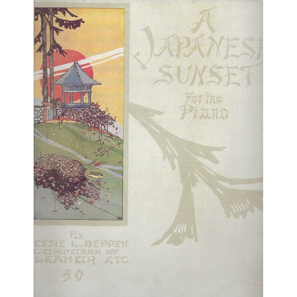 A Japanese Sunset 1916 Jessie L Deppen Piano Sheet Music Sam Fox